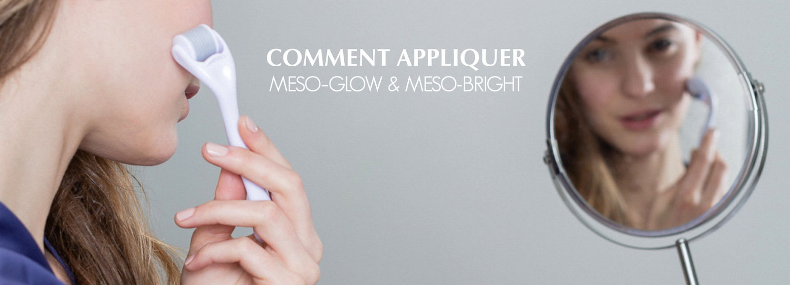 Comment appliquer MESO-GLOW & MESO-BRIGHT - Mesotherapie a domicile par Laboratoires Surface-Paris